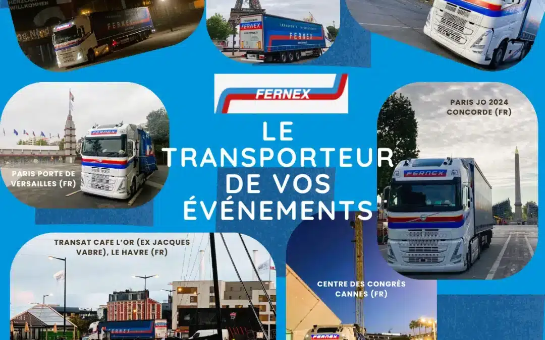 Fernex, filiale française du groupe Ritschard, le spécialiste du transport de vos événements